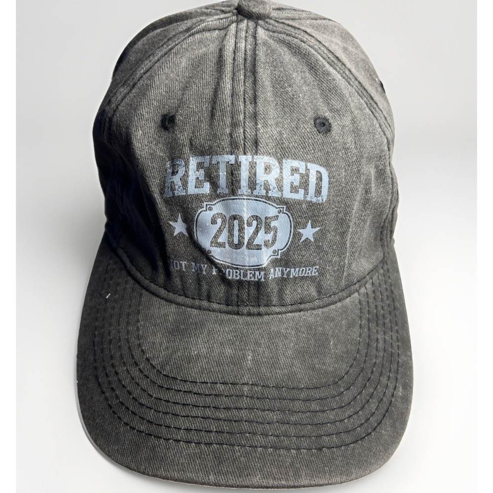 Funny 2025 Retired Not My Problem Anymore Vintage Washed Retirement Gift New